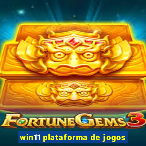 win11 plataforma de jogos